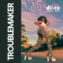 Disco Secret, Luca Laterza - Troublemaker