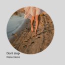 Rianu Keevs - Dont Stop