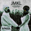 JMKL - nUKeRain (Original Mix)