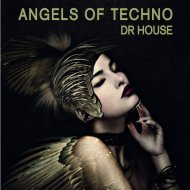 Dr. House - Angels Of Techno
