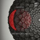 Deep Lo - Dream Catcher (Original Mix)