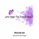 Various - Episode 001 Let\'s Keep The Trance Alive (Live Mixes)