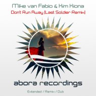 Mike van Fabio & Kim Kiona - Don\'t Run Away