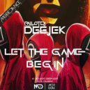Pailot Dj presents Deejek - Red Light, Green Light (Original Mix)