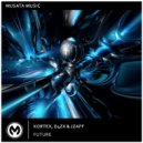 Kortex, D4ZX, Jzaff - Future (Original Mix)