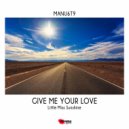 MANU6T9 - Give Me Your Love (Extended Mix)