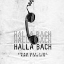 Hypemasters & J-Zero & Mamra & Gangslaya - Halla Back (feat. J-Zero, Mamra & Gangslaya) ()