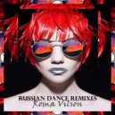 Roma Vilson - RUSSIAN DANCE REMIXES 2022 (vol. 16)
