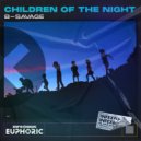 B-Savage - Children of The Night (Extended Mix)