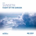 SVNSETH - Flight of The Garuda (Original Mix)