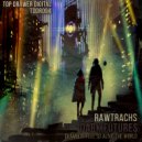 Rawtrachs - The World (Original Mix)