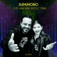 Supamono - Este van Már, Nyolc Óra!