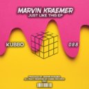 Marvin Kraemer - Just Like This (Original Mix)