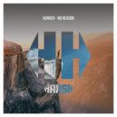 Kurxco - No Reason