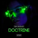 Tim August - Doctrine (Original Mix)
