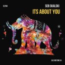 Seb Skalski - About U (Original Mix)