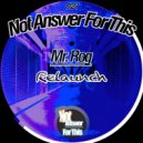 Mr. Rog - Relaunch