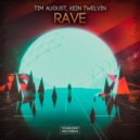 Tim August - Rave