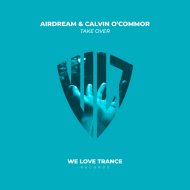 Airdream & Calvin O\'Commor - Take Over