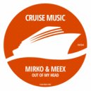 Mirko & Meex - Out Of My Head (Radio Edit)