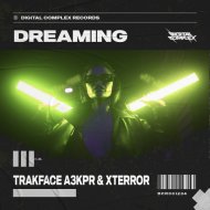 TRAKFACE & Xterror - Dreaming