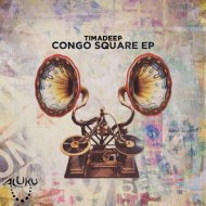 TimAdeep - Congo Square