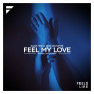 Saint Misha, Dani Doucette - Feel My Love