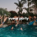 Yusca - Party 17 Summer Edition ()