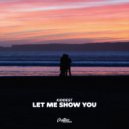 Kiddest - Let Me Show You