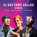 Snova & Kiko el Crazy & Ceky Viciny & Josh Milli & Milo K & Luigui Bleand &  - El Que Come Callao (feat. Josh Milli, Milo K, Luigui Bleand & Yuno Music)