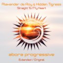 Alexander de Roy & Hidden Tigress - Straight To My Heart (Original Mix)