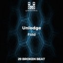 Unlodge - Fold (Original Mix)