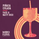 Yass, Natty Rico - Pinata Colada (Original Mix)