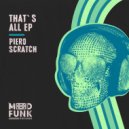 Piero Scratch - Baby On (Original Mix)