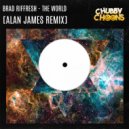 Brad Riffresh - The World