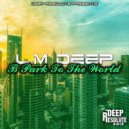 L.M Deep - Phase 1a (Original Mix)