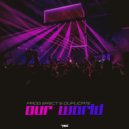 Prog Effect & Duplicate - Our World (Original Mix)