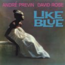 André Previn & David Rose - Like Blue ()