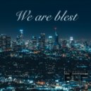 DJ Tiny M - We Are Blest