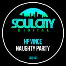 HP Vince - Naughty Party (Radio Mix)