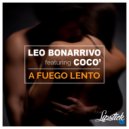 Leo Bonarrivo & Coco - A fuego lento (feat. Coco) (Radio Edit)