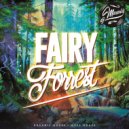 DJ MASALIS - FAIRY FORREST Podcast #02