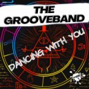 The GrooveBand - Dancing With You (Nu Disco Mix)