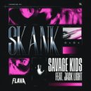 Savage Kids, Jack Light - Skank