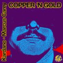 Kardano, Marcus Carey - Copper \'n\' Gold (Extended Mix)