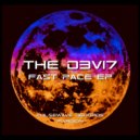 THE D3VI7 - Fast Pace (Acid Mix)