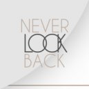 Igor Pumphonia - Never Look Back