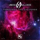UnderGalaxies - Through The Universe (Extended)