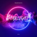 MANPANTS - HEADLIGHTS (Original Mix)