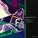 Dosia - Boxed Off (Mistrix Remix)
